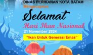 Selamat Hari Ikan Nasional 21 November 2024 – Tak Ada Kelangkaan Ikan di Kota Batam