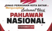 SELAMAT MEMPERINGATI HARI PAHLAWAN NASIONAL 10 NOVEMBER 2024