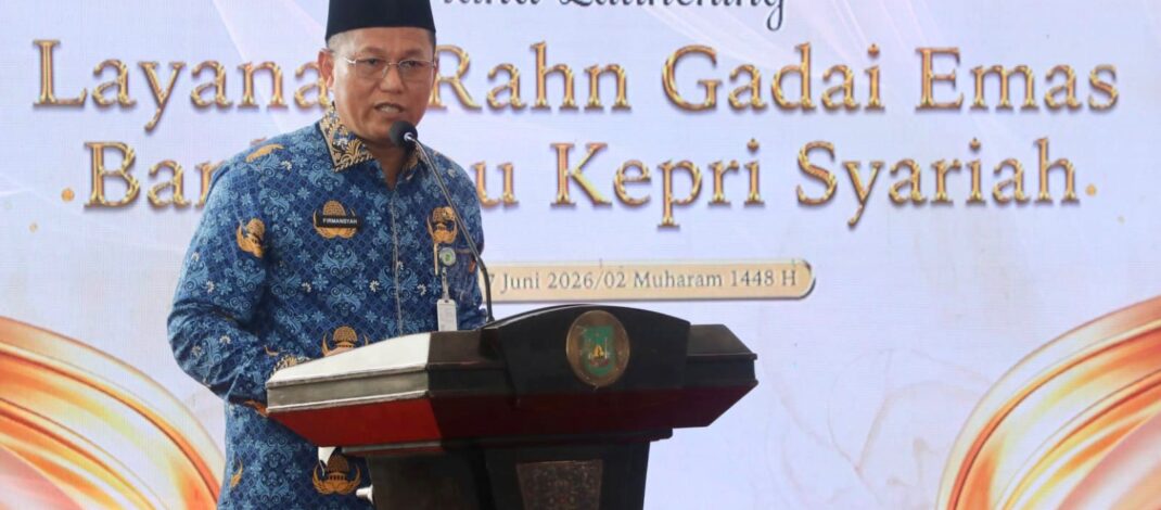 Firmansyah Apresiasi Layanan Rahn BRK Syariah, Perkuat Akses Pembiayaan Masyarakat Batam